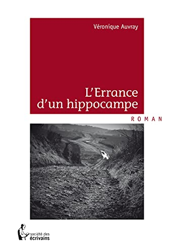L'ERRANCE D'UN HIPPOCAMPE