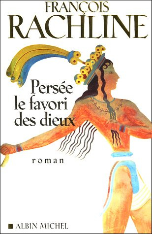 Persée, le favori des dieux
