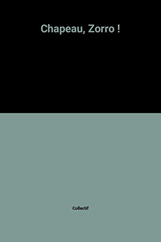 Chapeau, Zorro !
