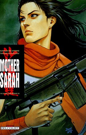 Mother Sarah. Vol. 10. La ville de demain. 1