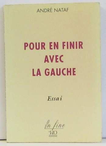 Pour en finir avec la gauche