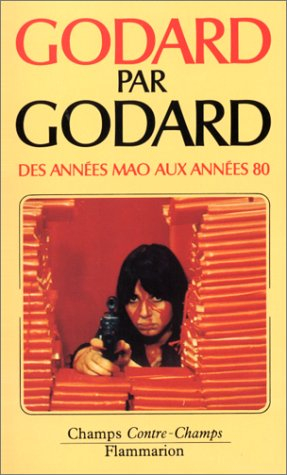 godard par godard. des années mao aux années 80 (1968 à 1974)