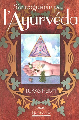 S'autoguérir par l'Ayurvéda