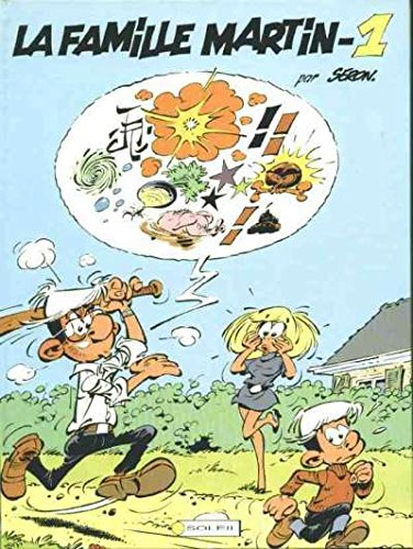 La famille Martin tome 1