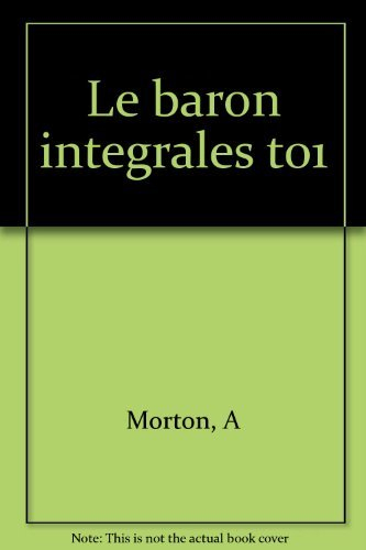 Anthony Morton : le baron. Vol. 1