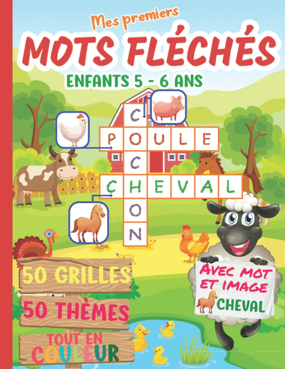 Mes premiers mots fléchés pour enfants 5 – 6 ans: 50 grilles ludiques en couleur pour les petits cur