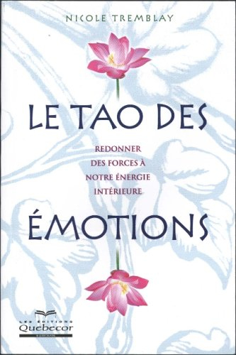 Le tao des émotions