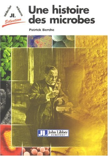 Une histoire des microbes