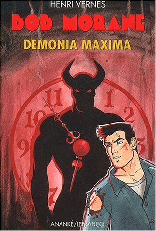 Bob Morane : demonia maxima