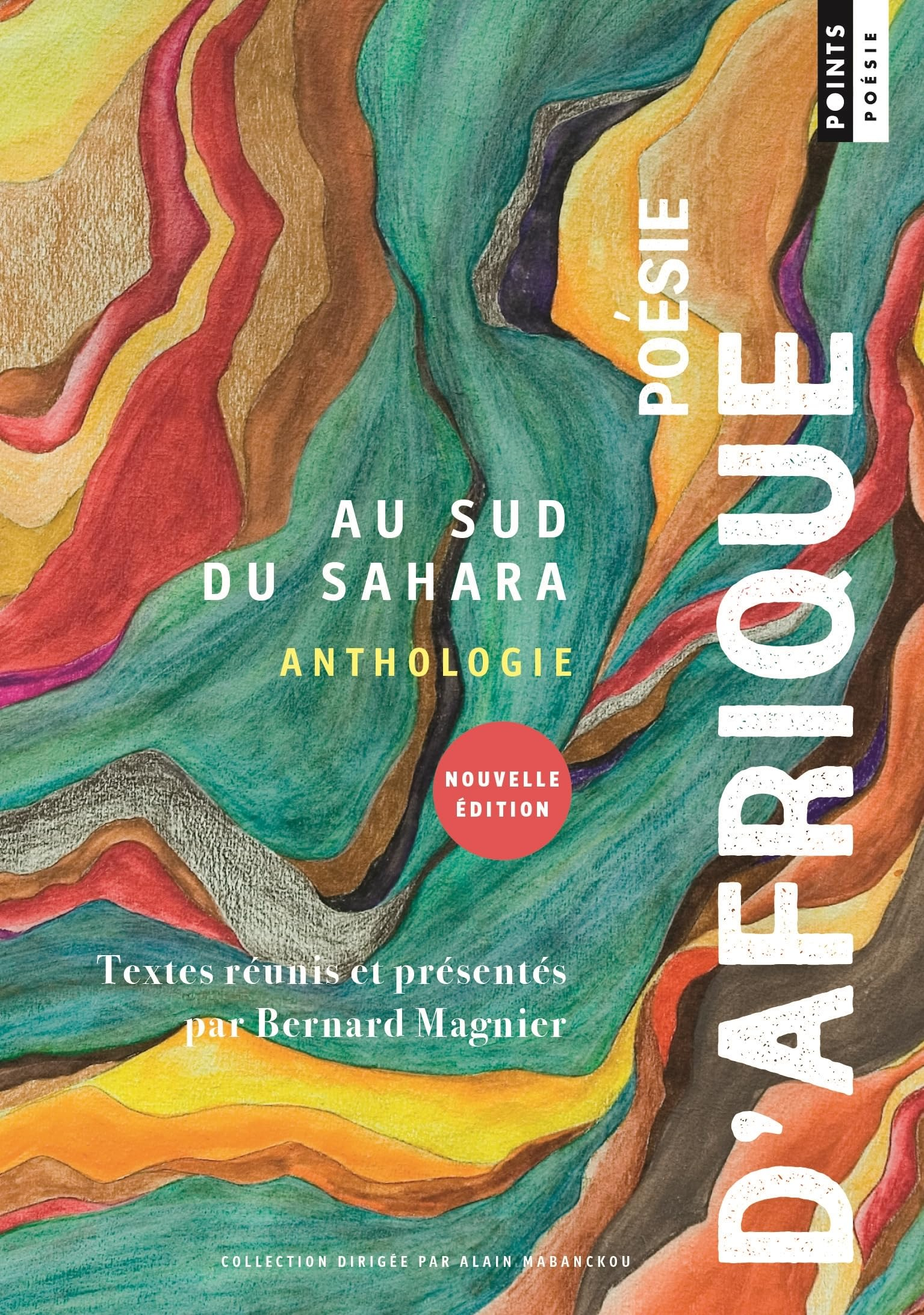 Poésie d'Afrique au sud du Sahara : anthologie