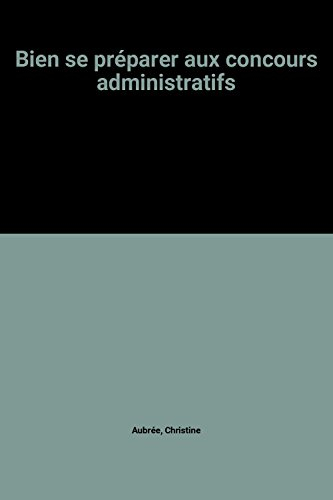 bien se préparer aux concours administratifs