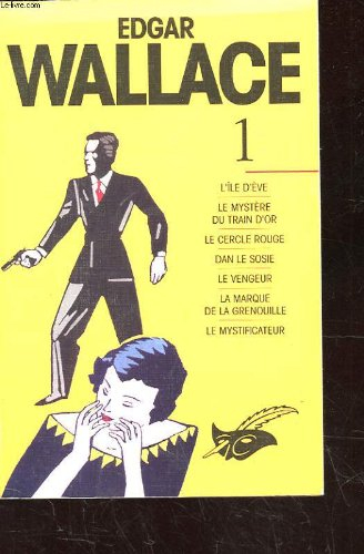 Edgar Wallace. Vol. 1