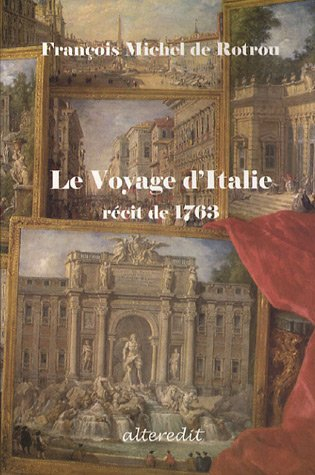 Voyage d'Italie : 1763