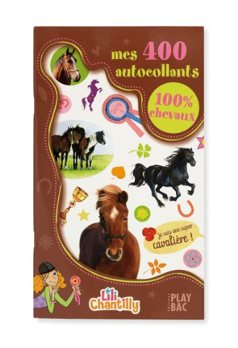 Mes 400 autocollants 100 % chevaux