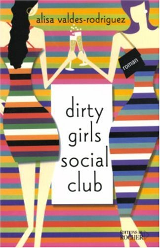 Dirty girls social club