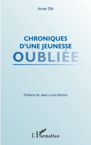 Chroniques d'une jeunesse oubliée