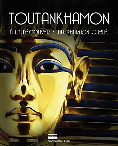 Toutankhamon : à la recherche du pharaon oublié : exposition organisée à l'espace Europa expo à la g