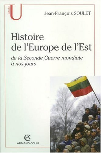 Histoire de l'Europe de l'Est : de la Seconde Guerre mondiale à nos jours