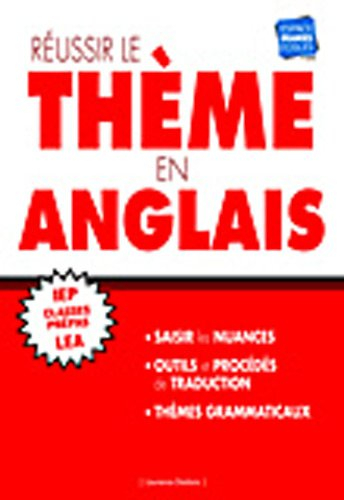 Réussir le thème en anglais
