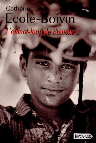 L'enfant-loup de Blanche