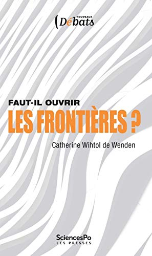 Faut-il ouvrir les frontières ?