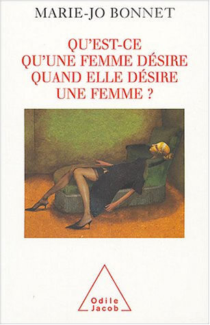 Qu'est-ce qu'une femme désire quand elle désire une femme ?