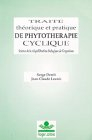 Traité théorique et pratique de phytothérapie cyclique