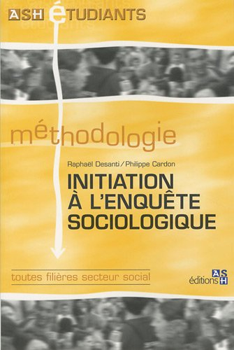 Initiation à l'enquête sociologique