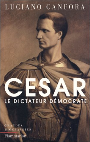 Jules César : le dictateur démocrate