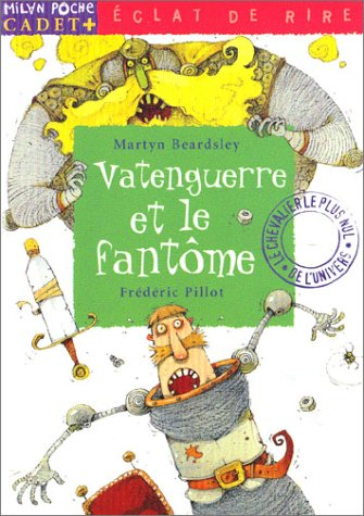 Vatenguerre. Vol. 2003. Vatenguerre et le fantôme