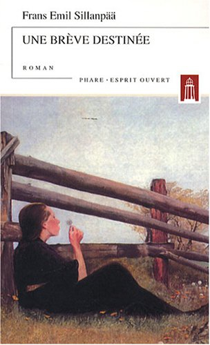Une brève destinée