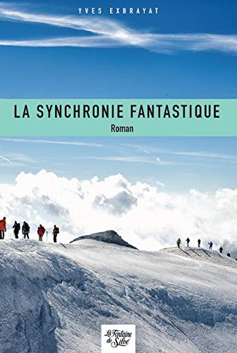 La synchronie fantastique: Rendez-vous au sommet