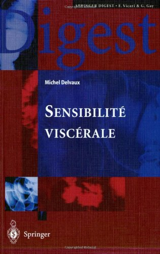 Sensibilité viscérale : comprendre, diagnostiquer et traiter la dyspepsie et le syndrome de l'intest