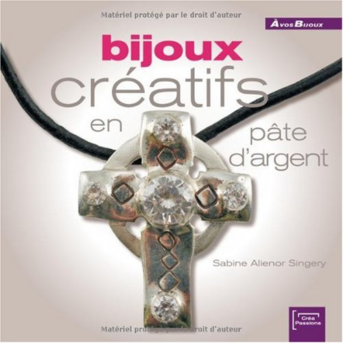 Bijoux créatifs en pâte d'argent