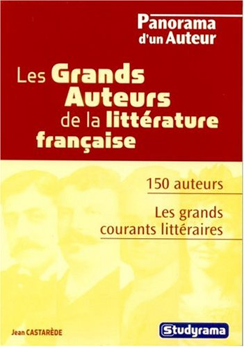 Les grands auteurs de la littérature française