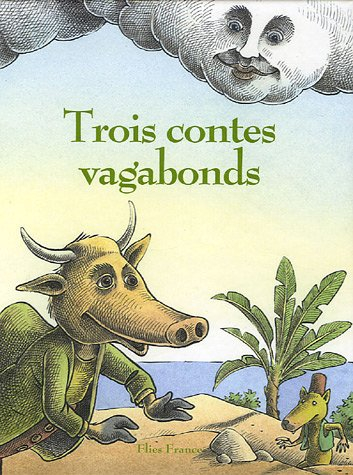 Trois contes vagabonds