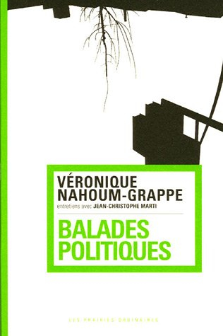 Balades politiques : entretiens avec Jean-Christophe Marti
