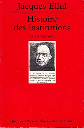 histoire des institutions, tome 2 : le moyen Âge