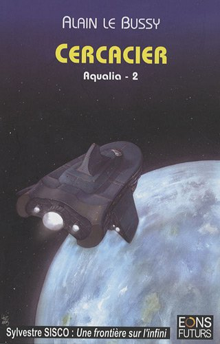 aqualia, tome 2 : cercacier