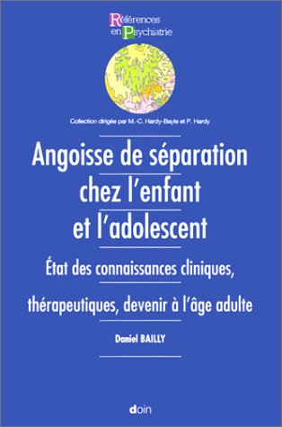 angoise de separation chez l enfant et l adolescent / la prevention du suicide role des praticiens e