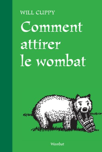 Comment attirer le wombat