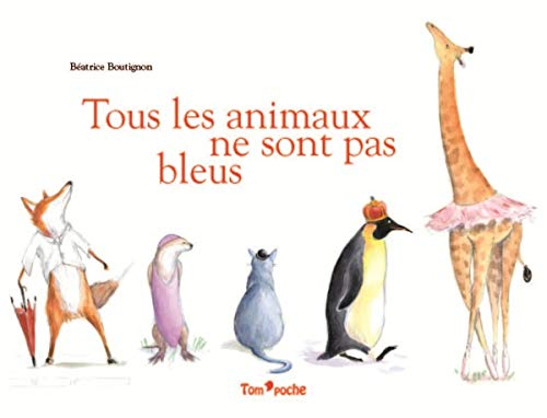 Tous les animaux ne sont pas bleus