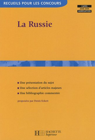 La Russie : Capes, agrégation 2008-2009