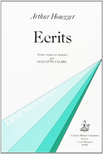 Arthur Honegger : écrits