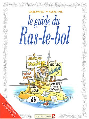 Le guide du ras-le-bol en BD