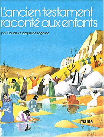 L'Ancien Testament raconté aux enfants