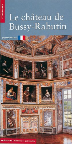 Le château de Bussy-Rabutin