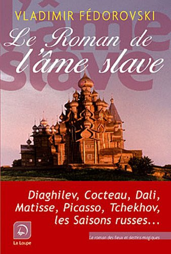 Le roman de l'âme slave