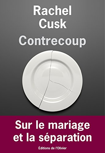 Contrecoup : sur le mariage et la séparation