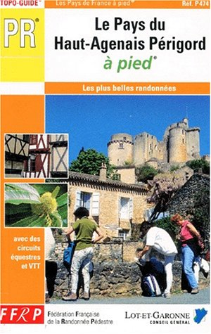 Le pays du haut Agenais Périgord à pied